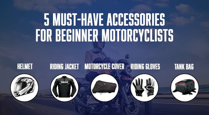 5 Must Have Accessories for Beginner Motorcyclists - Yamaha Nepal