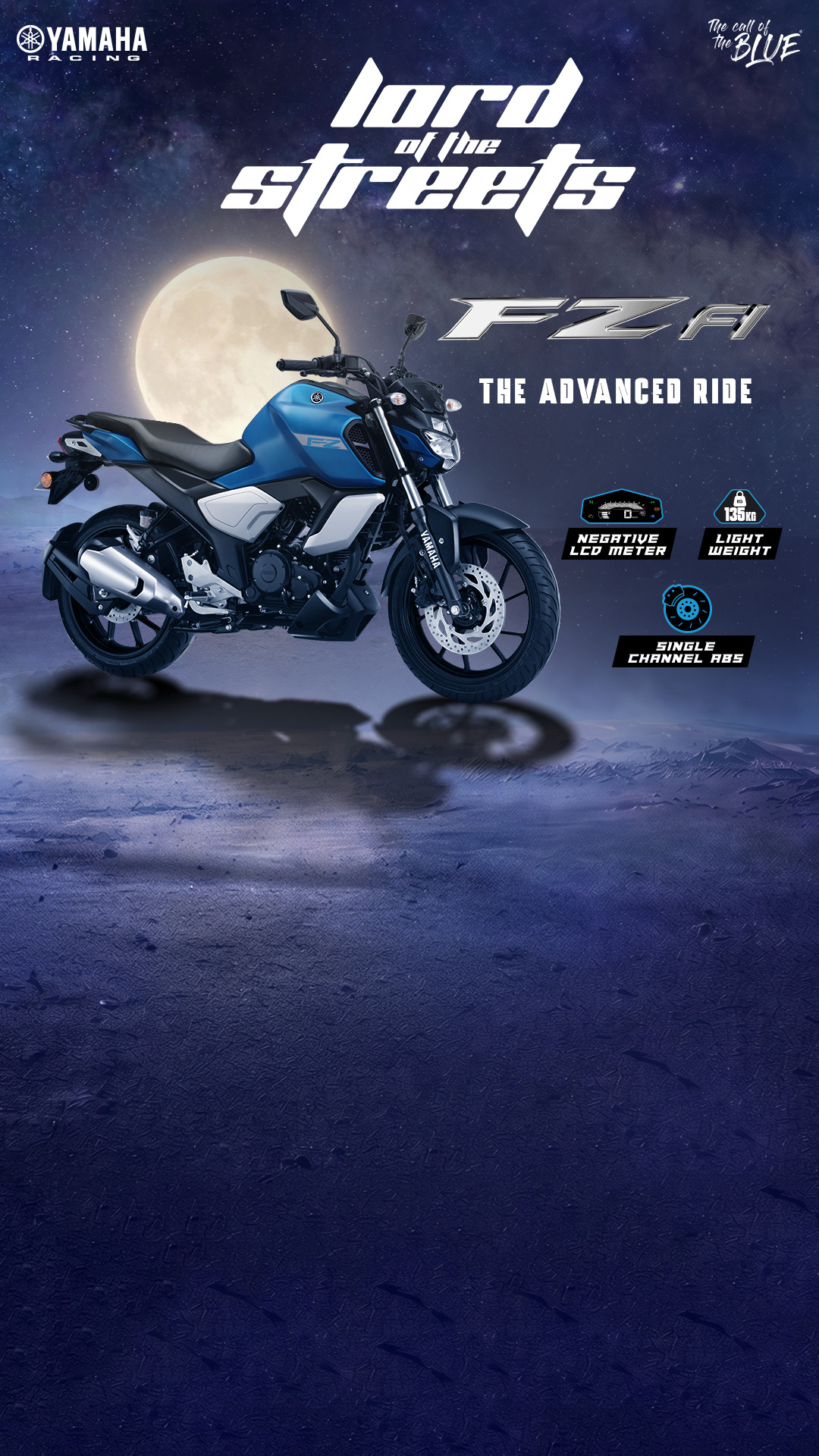 Set against a moonlit sky, a blue Yamaha FZ FI motorcycle appears with Lord of the Streets branding, The Advanced Ride text, and feature icons.